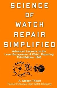 Science of Watch Repair Simplified cover